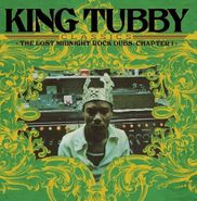 King Tubby, The Lost Midnight Rock Dubs Chapter 1 (LP)