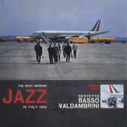 Sestetto Basso-Valdambrini, The Best Modern Jazz In Italy 1962 (LP)