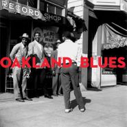 Various Artists, Oakland Blues (LP)