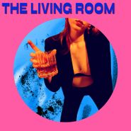 The Living Room, The Living Room [Black Friday] (LP)