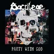 Sacrilege, Party With God + 1985 Demo [Black Friday Black & White Vinyl] (LP)