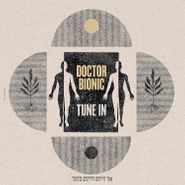 Doctor Bionic, Tune In [Yellow Vinyl] (LP)