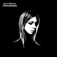 Jane Weaver, Cherlokalate (CD)