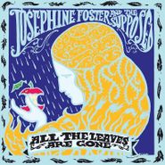 Josephine Foster, All The Leaves Are Gone (LP)