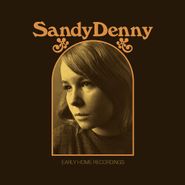 Sandy Denny, Early Home Recordings [Gold Vinyl] (LP)