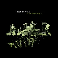 Throwing Muses, Live In Providence [Record Store Day Glow In The Dark Green Vinyl] (LP)