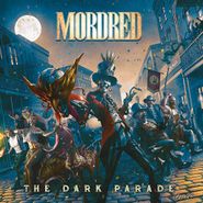 Mordred, The Dark Parade (CD)