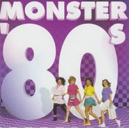 Various Artists, Monster '80s (CD)