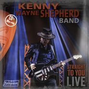 Kenny Wayne Shepherd, Straight To You: Live (CD)