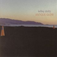 Kelley Stoltz, Antique Glow [Expanded Edition] (LP)