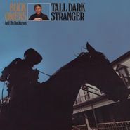Buck Owens & His Buckaroos, Tall Dark Stranger (CD)