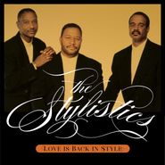 The Stylistics, Love Is Back In Style (CD)