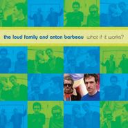 The Loud Family, What If It Works? [Expanded Edition] (CD)