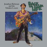 Jonathan Richman & The Modern Lovers, Back In Your Life [Green Vinyl] (LP)