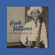 Hank Williams, The Garden Spot Programs, 1950 [Centennial Edition] (LP)