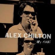 Alex Chilton, My Rival EP (12")