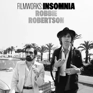 Robbie Robertson, Filmworks: Insomnia [Black Friday] (LP)