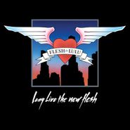 Flesh for Lulu, Long Live The New Flesh [Expanded Edition] (CD)