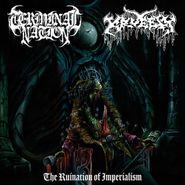 Terminal Nation, The Ruination Of Imperialism (LP)
