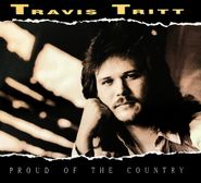 Travis Tritt, Proud Of The Country (LP)