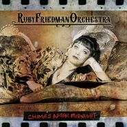 Ruby Friedman, Chimes After Midnight (CD)