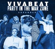 Vivabeat, Party In The War Zone [Expanded Edition] (CD)