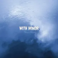 With Honor, Boundless [Cyan/Royal Blue w/ White Splatter Vinyl] (LP)