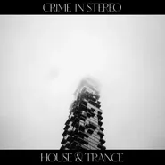 Crime In Stereo, House & Trance [Oxblood w/ White & Black Twist Vinyl] (LP)