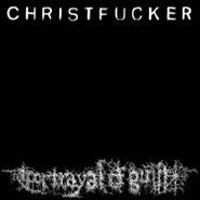 Portrayal Of Guilt, Christfucker (LP)