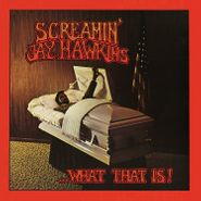 Screamin' Jay Hawkins, ...What That Is! [180 Gram Vinyl] (LP)