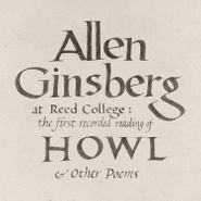 Allen Ginsberg, At Reed College: The First Recorded Reading Of Howl & Other Poems (LP)