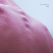 Wax Chattels, Clot (CD)