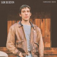 Sam Burton, Fairweather Friend (CD)