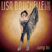 Lisa Bouchelle, Jump In! (CD)