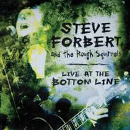 Steve Forbert and The Rough Squirrels, Live At The Bottom Line [Black Friday] (LP)