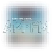 Phil Manzanera, AM.PM (CD)