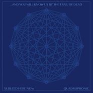 ...And You Will Know Us By The Trail Of Dead, XI: Bleed Here Now (LP)