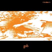 Gob, Gob (LP)