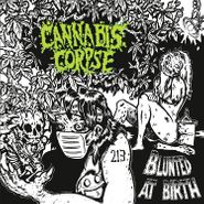 Cannabis Corpse, Blunted At Birth [Picture Disc] (LP)