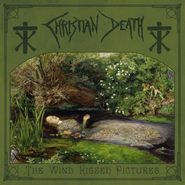 Christian Death, The Wind Kissed Pictures (LP)