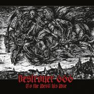 Deströyer 666, To The Devil His Due (CD)