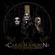 Carach Angren, Where The Corpses Sink Forever (LP)