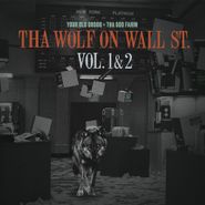 Your Old Droog, Tha Wolf On Wall St. Vol. 1 & 2 (CD)