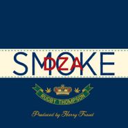 Smoke DZA, Rugby Thompson [Record Store Day] (LP)