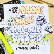 Your Old Droog, Dropout Boogie (7")