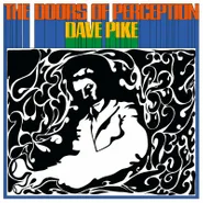 Dave Pike, The Doors Of Perception [Record Store Day Blue Swirl Vinyl] (LP)