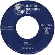 Cochemea, Mitote / Dilo (7")