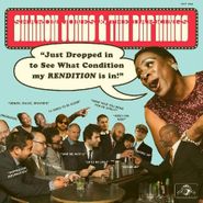 Sharon Jones & The Dap-Kings, Just Dropped In (To See What Condition My Rendition Was In) (LP)