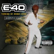 E-40, Turning My Money Over (CD)