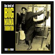 Big Mama Thornton, The Best Of Big Mama Thornton 1951 To 1958 (LP)